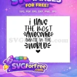 Free Awesome Auntie Free Script Heart Family Quote Free SVG - Instant Download