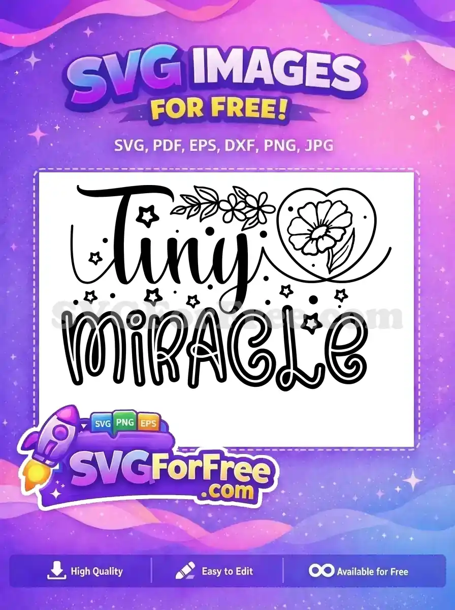 Free Tiny Miracle stars Free floral heart Family Quotes Free SVG