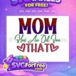 Free MOM two-tone Free green oil quote Family Free SVG - Instant Download