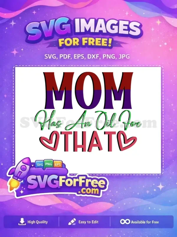 Free MOM two-tone Free green oil quote Family Free SVG