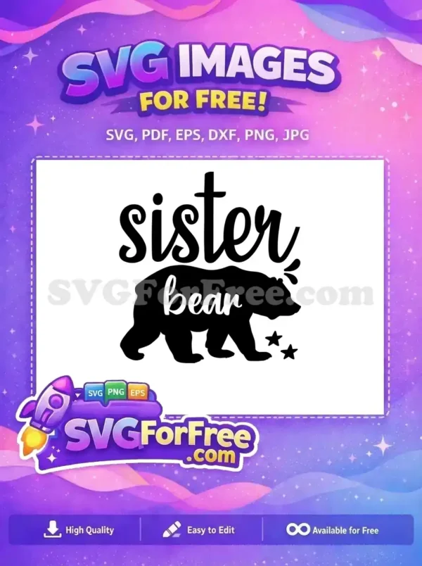 Free Black Sister Bear Free Cute Stars Family Quotes Free SVG