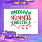 Free Red Green Festive Leaves Free Mommies Bestie Quote Family Free SVG - Instant Download