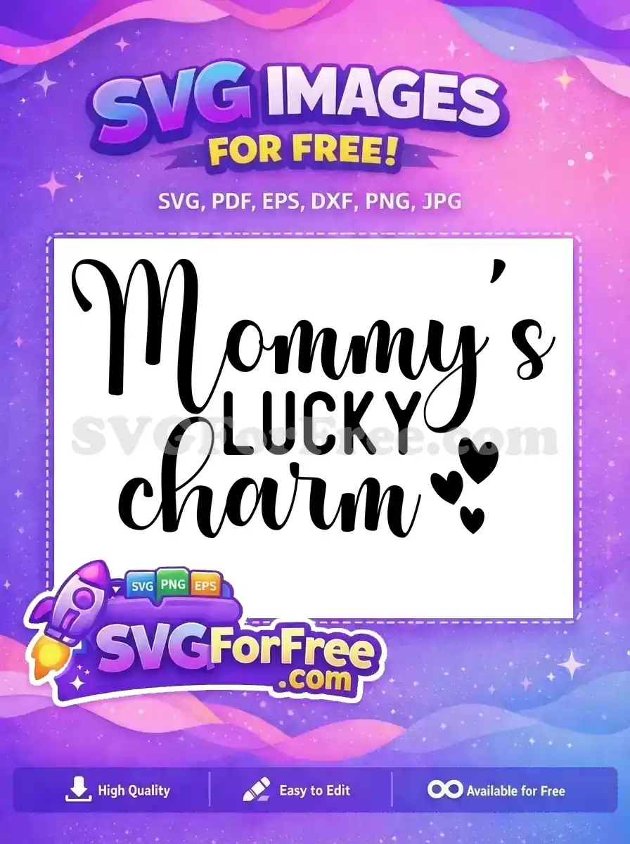 Free Mommy Lucky Charm Free Hearts Calligraphy Family Free SVG