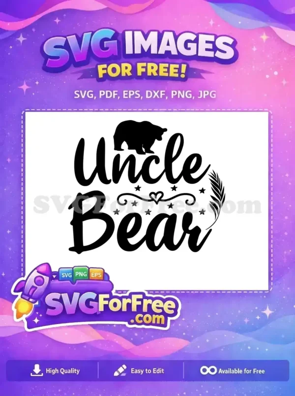 Free Uncle Bear Script Free Stars Heart Family Quotes Free SVG