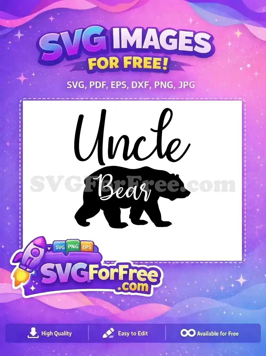 Free Black Bear Free Uncle Script Family Quotes Free SVG