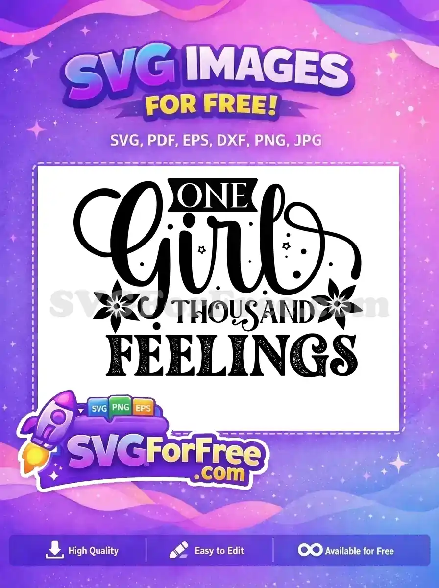 Free Script One Girl Free Floral Feelings Family Quotes Free SVG