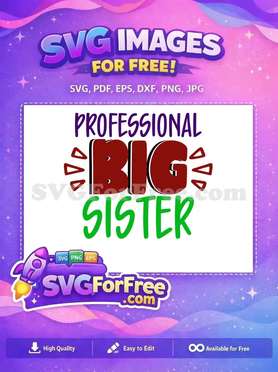 Free Purple Professional Free Maroon Big Text Sister Quote Free SVG