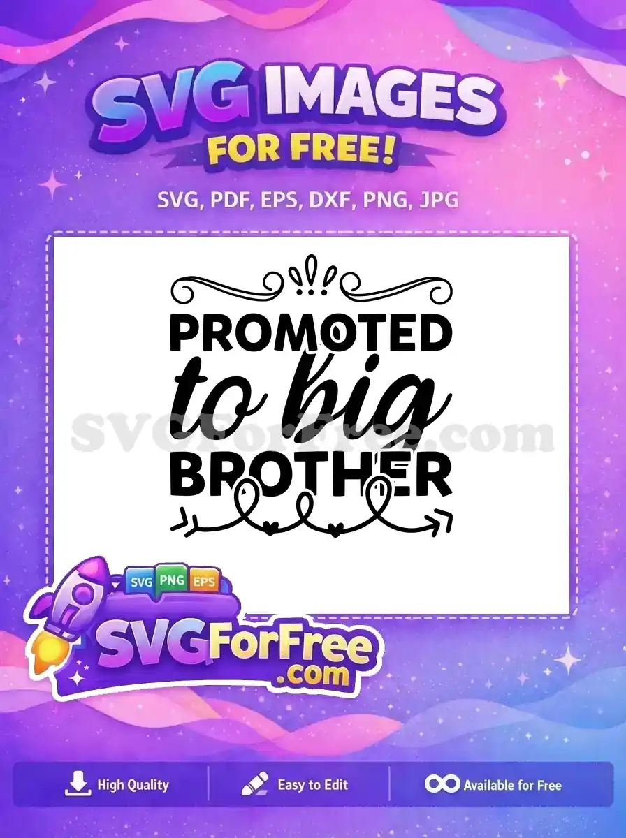 Free Promoted Big Brother Free Swirls Hearts Family Quotes Free SVG