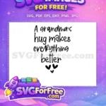 Free Grandma's Hug Quote Free Loving Hearts Family Quotes Free SVG - Instant Download