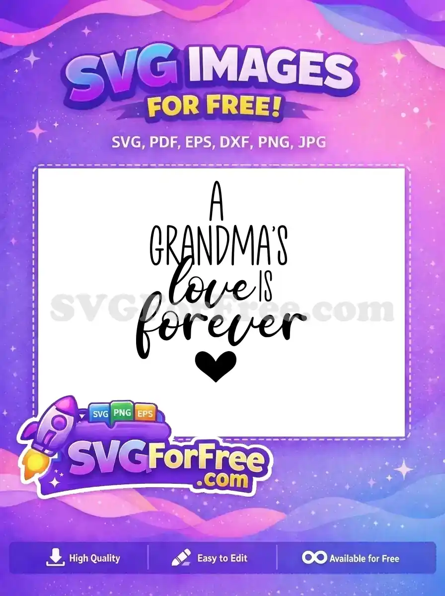 Free Grandma's Love Free Heart Design Calligraphy Family Quotes Free SVG
