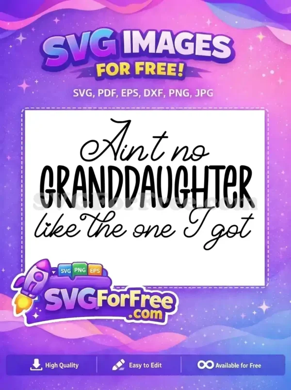 Free Script Bold Text Free Granddaughter Saying Family Quote Free SVG Free Script Bold Text Free Granddaughter Saying Family Quote Free SVG