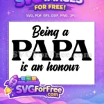 Free Papa bold black Free script honour quote Family Quotes Free SVG - Instant Download