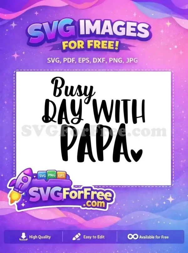 Free Busy Day Script Free Papa Block Family Quote Free SVG Free Busy Day Script Free Papa Block Family Quote Free SVG
