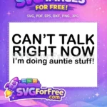 Free Funny Auntie Free Black Lettering Family Quotes Free SVG - Instant Download