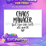 Free Chaos Manager Free Auntie Heart Family Quote Free SVG - Instant Download