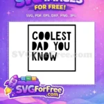 Free Coolest Dad Free Bold Typography Family Quotes Free SVG - Instant Download