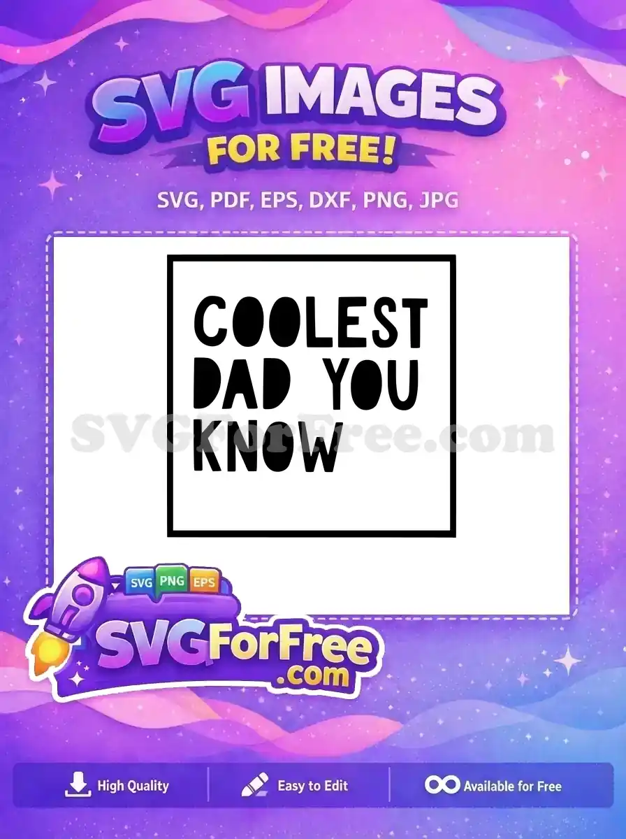 Free Coolest Dad Free Bold Typography Family Quotes Free SVG