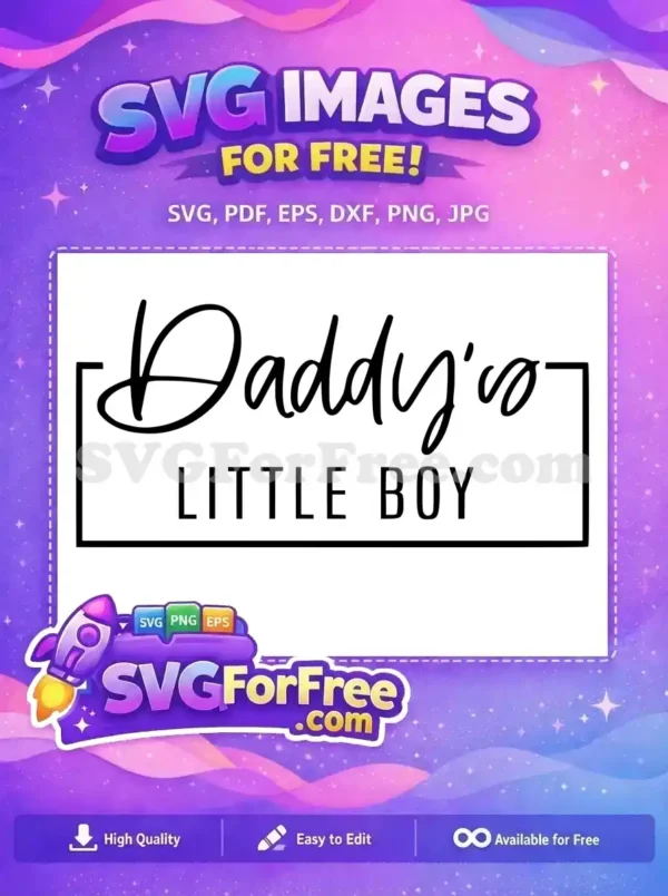 Free Daddy's Little Boy Free Black Frame Family Quotes Free SVG