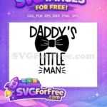 Free Daddys Man Free Black Bowtie Family Quotes Free SVG - Instant Download