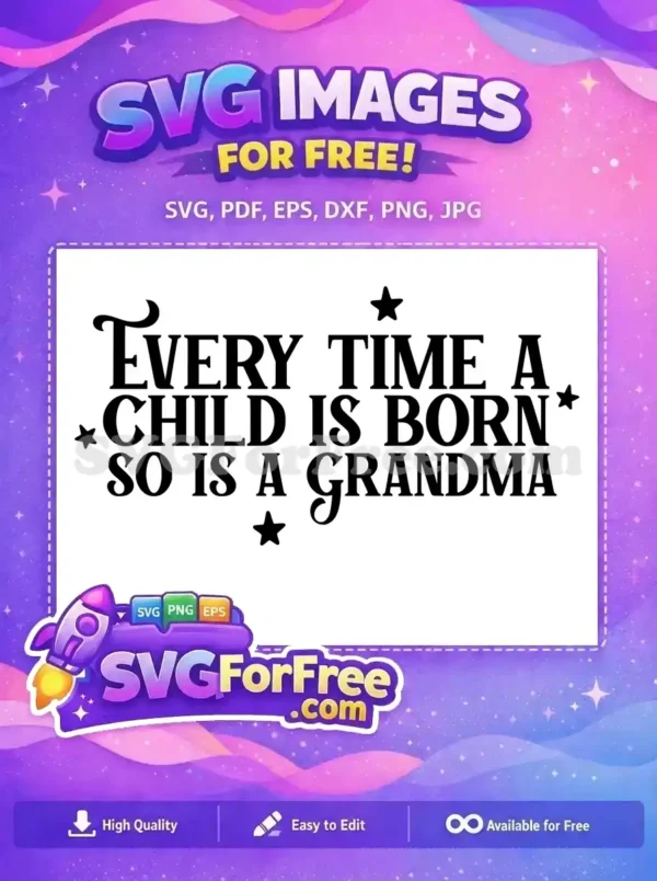 Free black starry new grandma Free heartwarming family celebration Family Quotes Free SVG