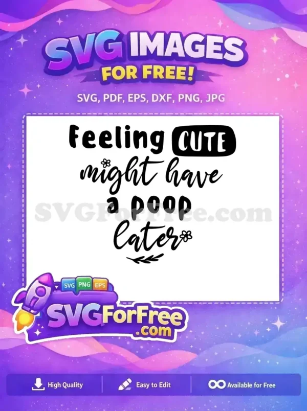 Free Black Feeling Cute Free Funny Poop Phrase Family Quotes Free SVG