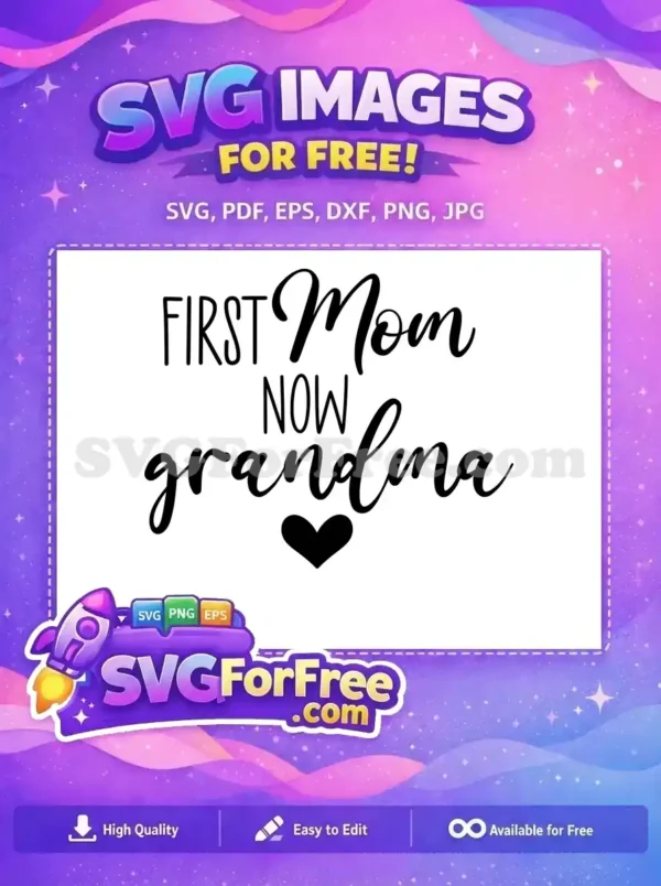 Free First Mom Grandma Free Black Heart Quote Free SVG