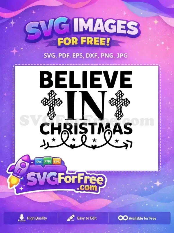 Free Believe Christmas Free Cross Stars Family Quotes Free SVG