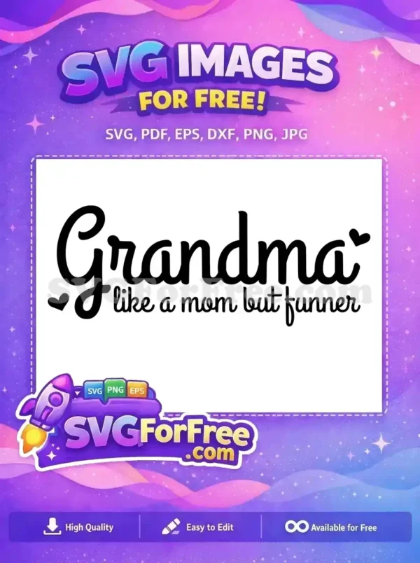 Free Grandma Quote Free Loving Hearts Family Quotes Free SVG