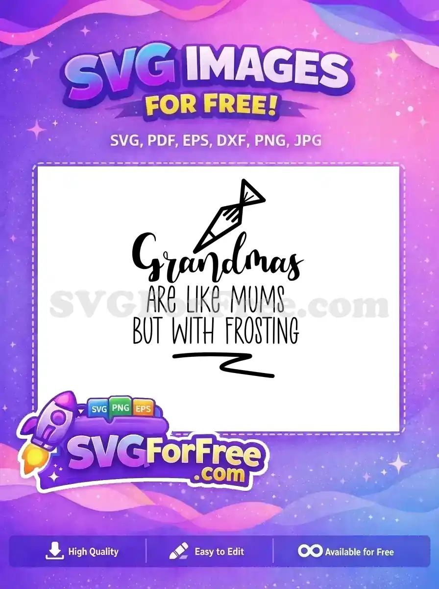 Free Grandmas Mums Frosting Free Baking Piping Bag Family Quotes Free SVG