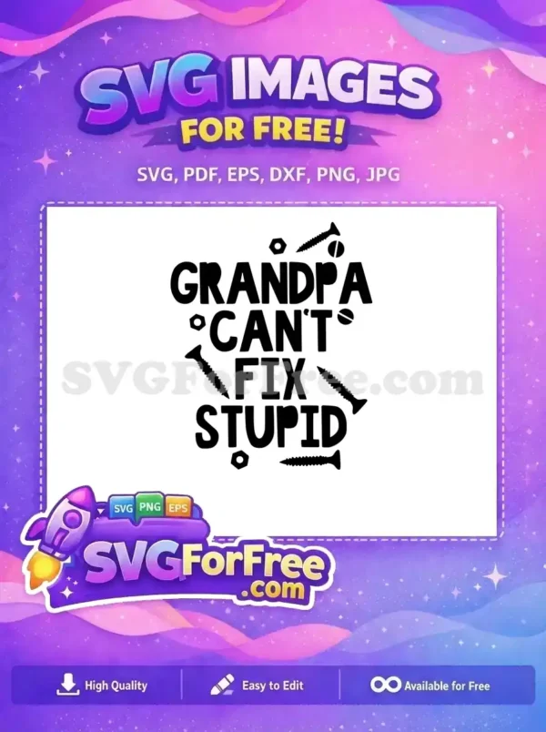 Free Grandpa funny quote Free mechanic tools design Family Quotes Free SVG