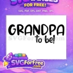Free Black Bold Grandpa Text Free Cursive To Be Family Quotes Free SVG - Instant Download