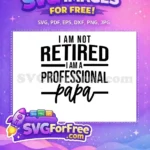 Free Papa Quote Free Black Design Family Quotes Free SVG - Instant Download