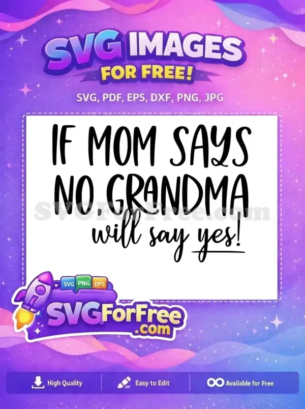 Free Black Handwritten Font Free Funny Mom Grandma Family Quotes Free SVG