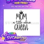 Free Black Crown Mom Free Queen Title Quote Family Quotes Free SVG - Instant Download