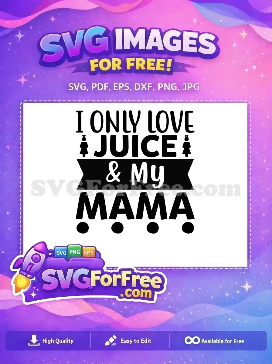 Free Nurse Juice Free Mama Family Quotes Free SVG