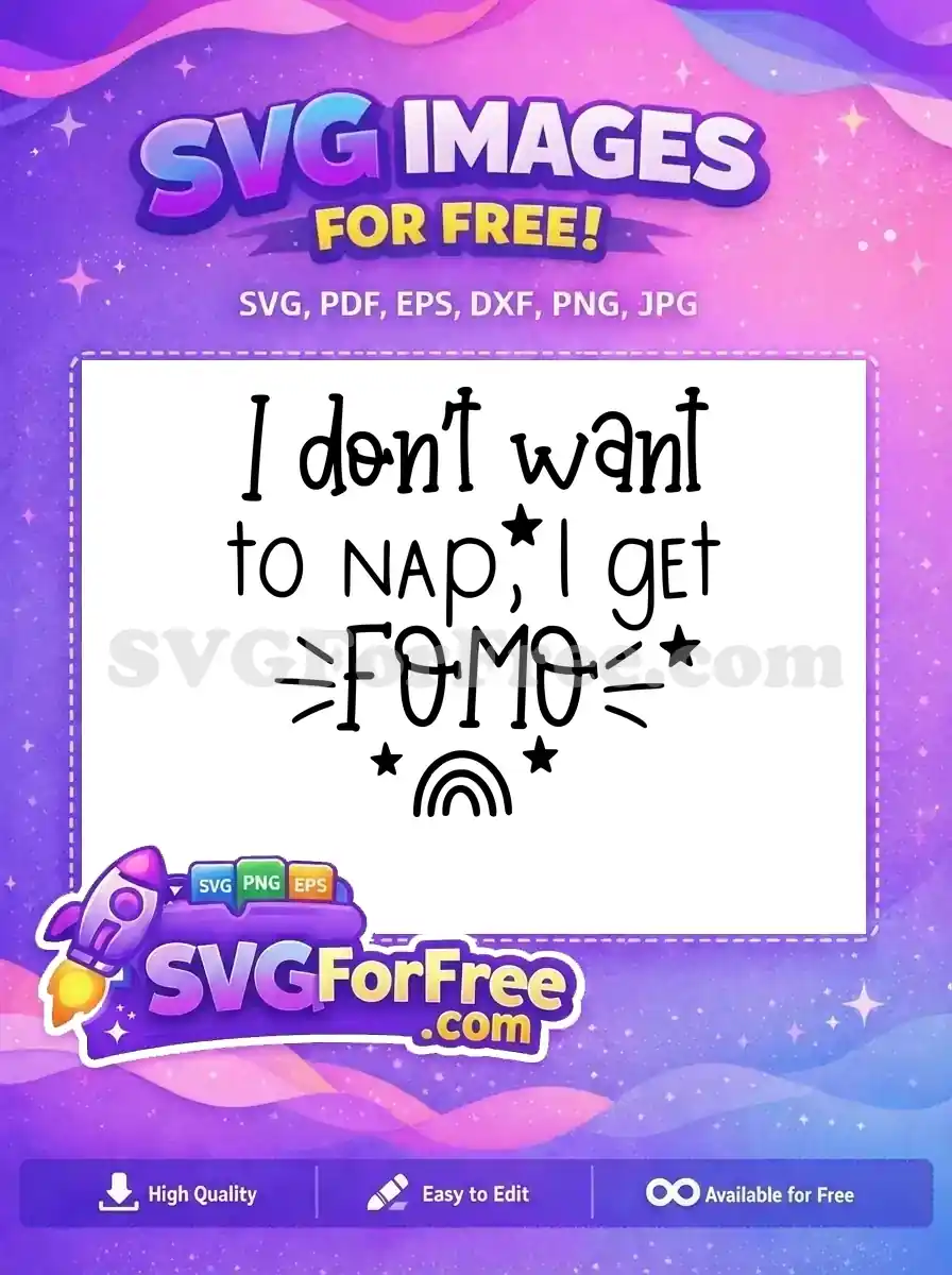 Free Nap FOMO Free Stars Rainbow Family Quote Free SVG