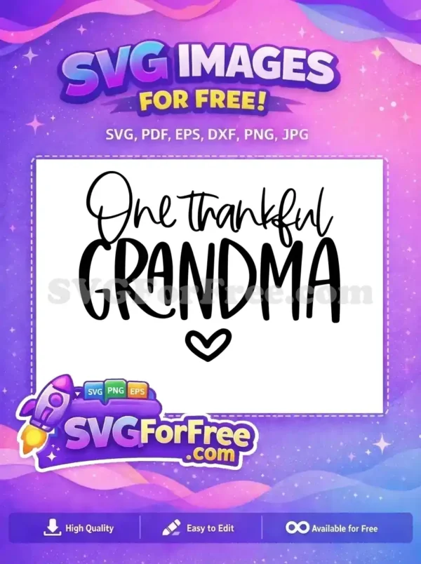 Free Thankful Script Text Free Grandma Bold Heart Family Quotes Free SVG