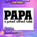 Free Bold PAPA Free Funny Parent Quote Family Quotes Free SVG - Instant Download