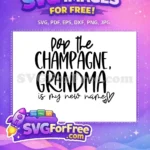 Free Pop Champagne Grandma Free Black Heart Family Quotes Free SVG - Instant Download