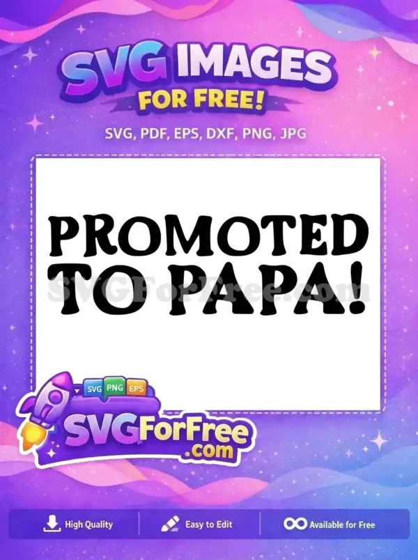 Free Promotion Free Papa Gift Family Quotes Free SVG