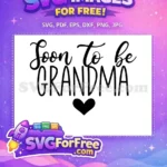 Free Soon Grandma Free black heart Family Quotes Free SVG - Instant Download