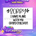 Free Black Script Sorry Plans Free Grandchildren Lifestyle Family Quotes Free SVG - Instant Download