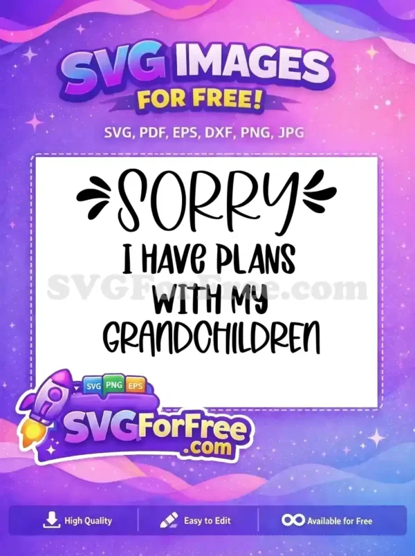 Free Black Script Sorry Plans Free Grandchildren Lifestyle Family Quotes Free SVG