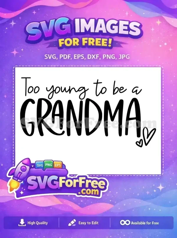 Free Too Young Grandma Quote Free Black Hearts Family Quotes Free SVG