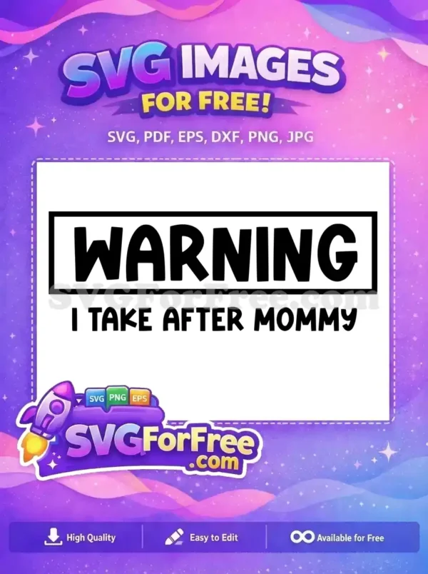 Free Warning Mommy Free Funny Quote Family Quotes Free SVG Free Warning Mommy Free Funny Quote Family Quotes Free SVG