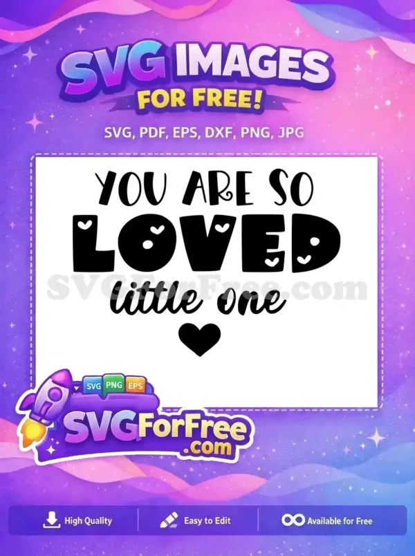 Free Loved Free Hearts Family Quotes Free SVG