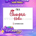 Free Eat More Chicken Free Chick-fil-A Holic Slogan Free SVG - Instant Download