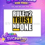 Free Rule Two Free Trust Noone Zombieland Quote Free SVG - Instant Download