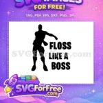 Free Flossing silhouette character Free Boss text Fortnite Dance Free SVG - Instant Download