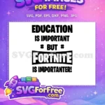 Free Education Important Free Fortnite Text Design Free SVG - Instant Download